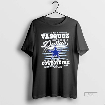 Trendy I Am Vasquez I May Not Be Dallas But Im Tank Top Exclusive Art