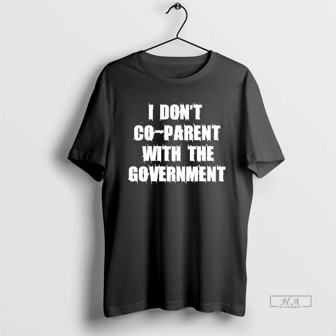 Trendy I Dont Coparent Government Sweatshirt Authentic Collection