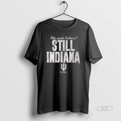 Trendy Indiana Hoosiers Football Ncaa This Years Indiana Still