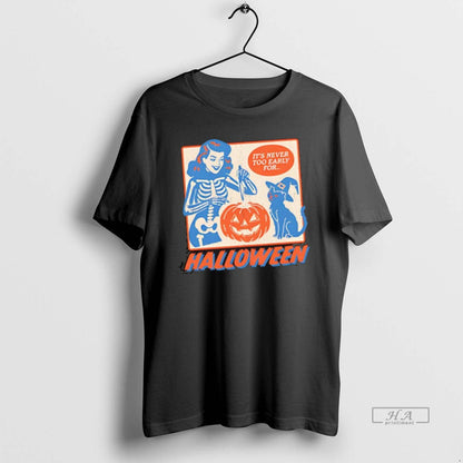 Trendy Its Never Too Early Halloween Skeleton Cat Sweatshirt Trendy