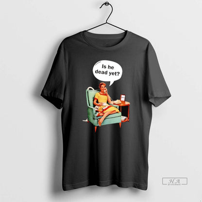 Trendy Lady Phone Call Is He Dead Yet Anti Trump Tank Top Vintage