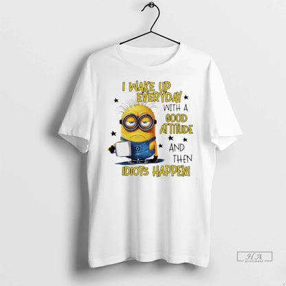 Trendy Minions Coffee I Wake Up Everyday Good Attitude And Then