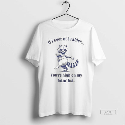Trendy Raccoon If I Ever Get Rabies Youre My Biting List Tank Top