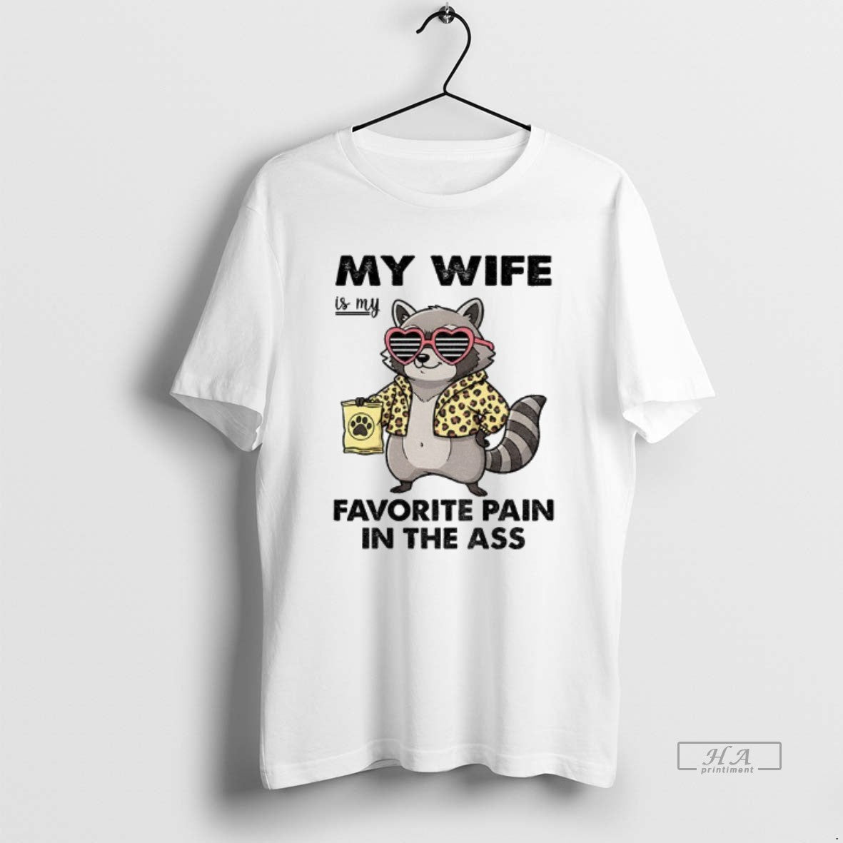 Trendy Raccoon My Wife Is My Favorite Pain Ass Hoodie Vintage Art