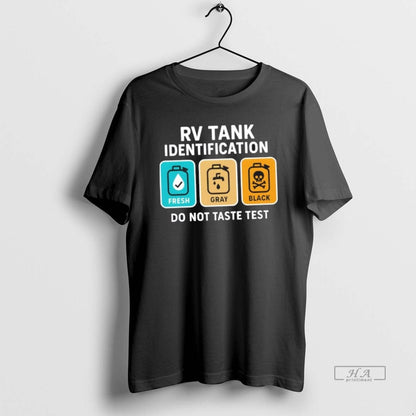 Trendy Rv Tank Identification Do Not Taste Test Long Sleeve Modern