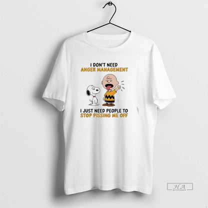 Trendy Snoopy And Charlie Brown I Dont Need Anger Management I Just