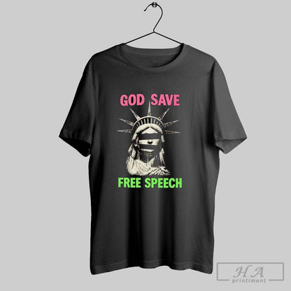 Trendy Statue Liberty God Save Free Speech Shirt Premium Fashion