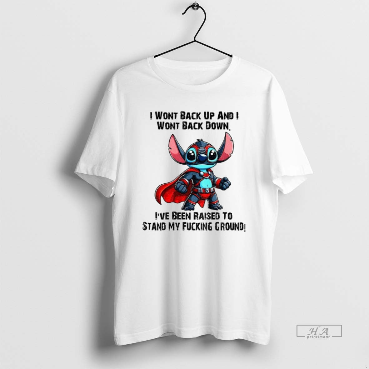 Trendy Stitch I Wont Back Up And I Wont Back Down Ive Been Raised