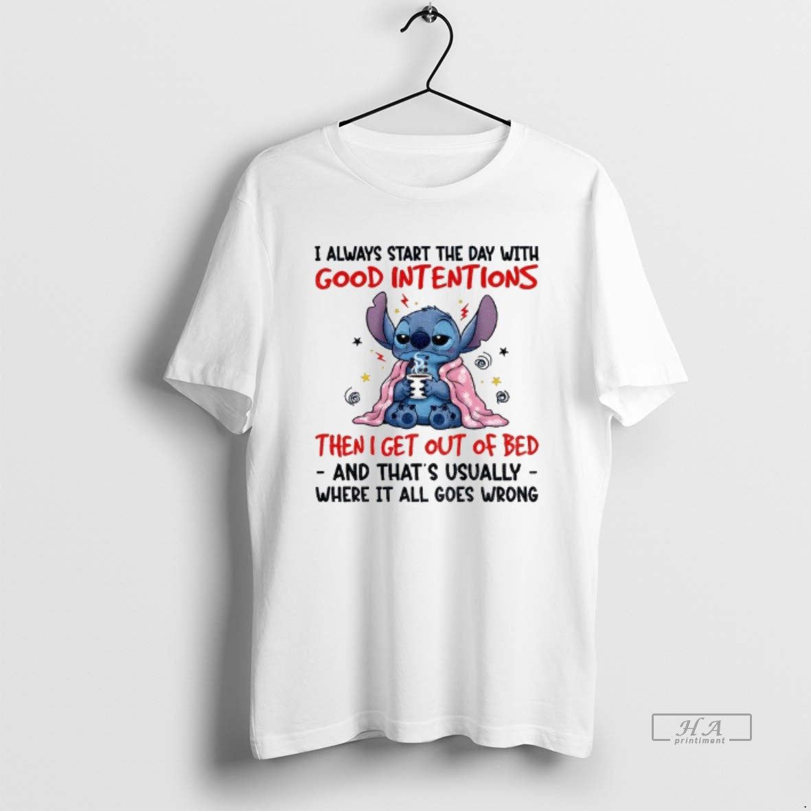 Trendy Stitch Always Start Day Good Intentions Then I Get Out Hoodie
