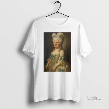 Trendy Trump Marie Antoinette TShirt Unique Gift