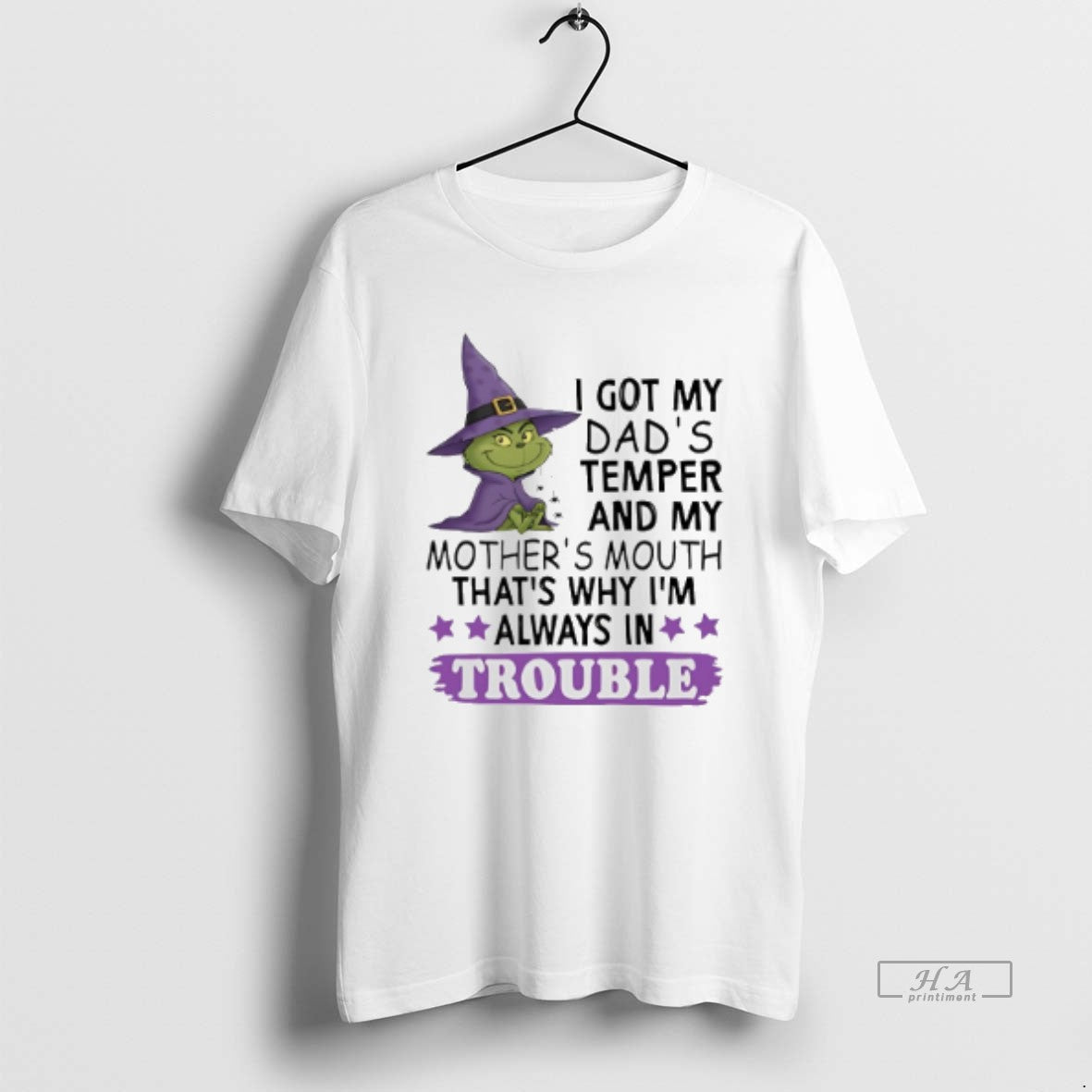 Trendy Witch Grinch I Got My Dads Temper And My Mothers Mouth Thats
