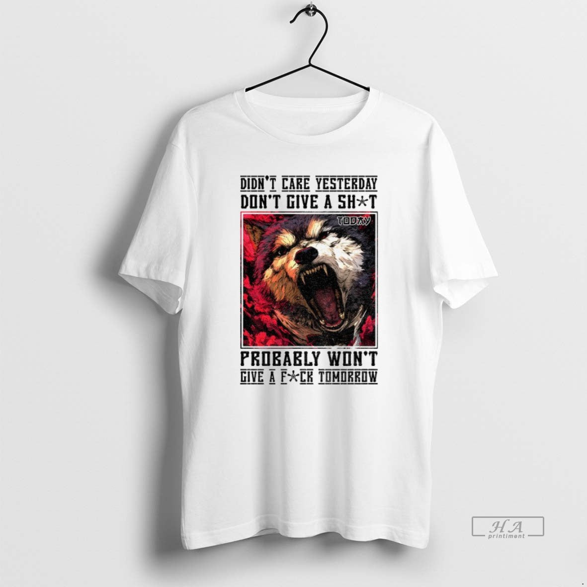 Trendy Wolf Didnt Care Yesterday Dont Give Shit Probably Wont Give