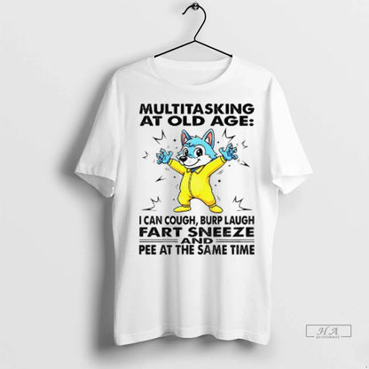 Trendy Wolf Multitasking Old Age I Can Cough Burp Laugh Fart Sneeze
