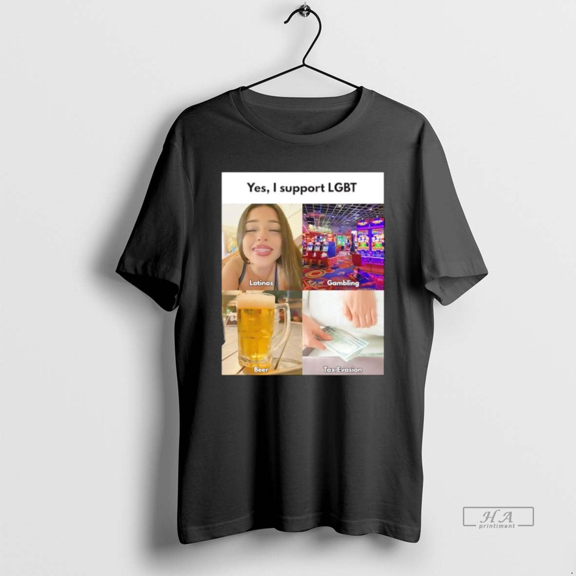 Trendy Yes I Support Lgbt Latinas Gambling Beer Tax Evasion Tee