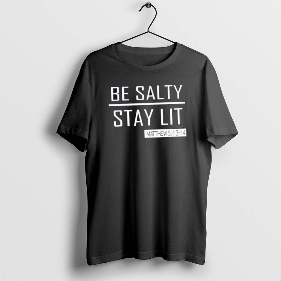 Trump Be Salty Stay Lit Classictshirt Tee Exclusive Gift
