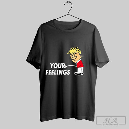 Trump Peeing Your Feelings Shirt Retro Merch