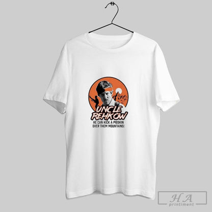 Uncle Rehkow He Can Kick Pigskin Over Them Mountains Hoodie Trendy