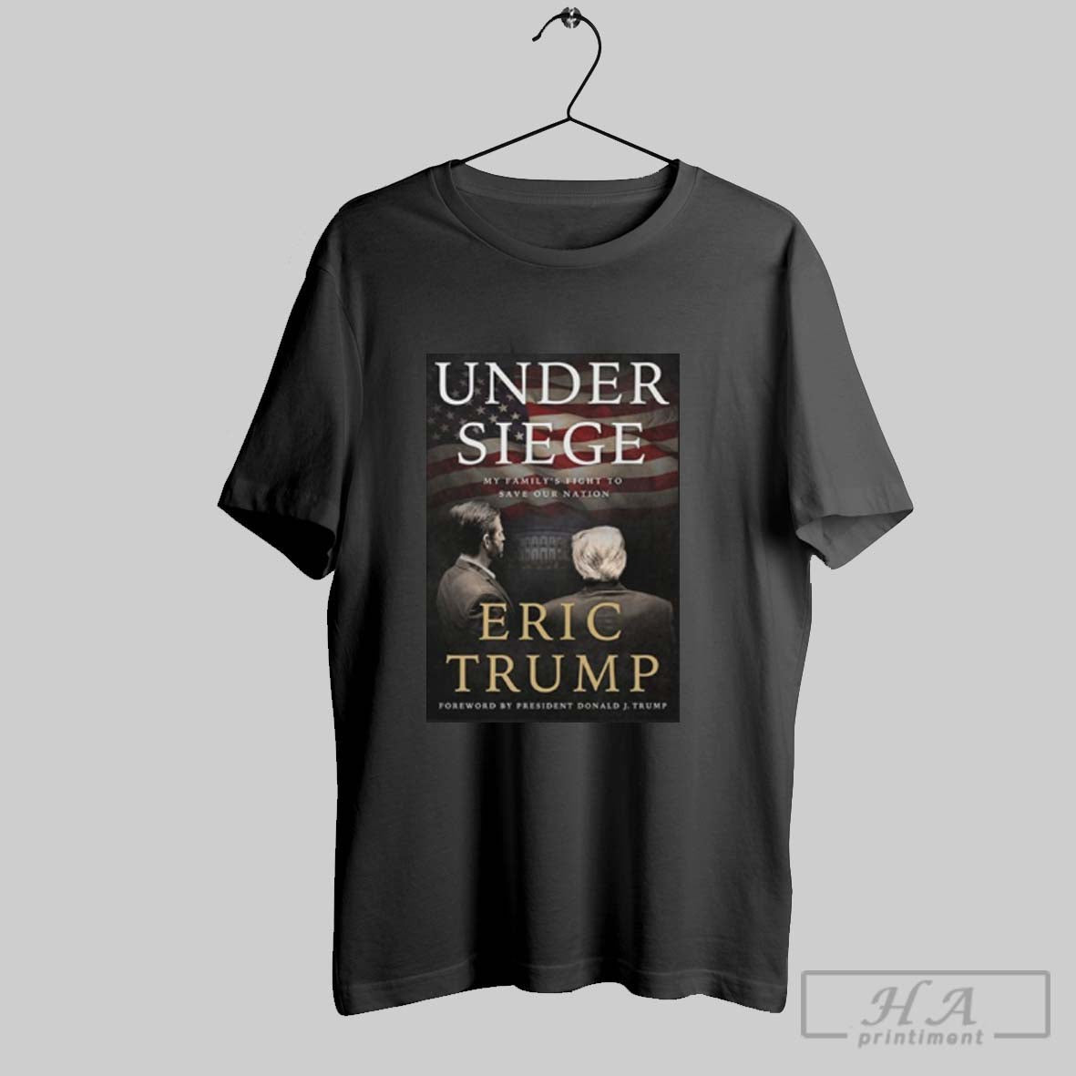 Under Siege My Familys Fight To Save Our Nation Eric Trump Long