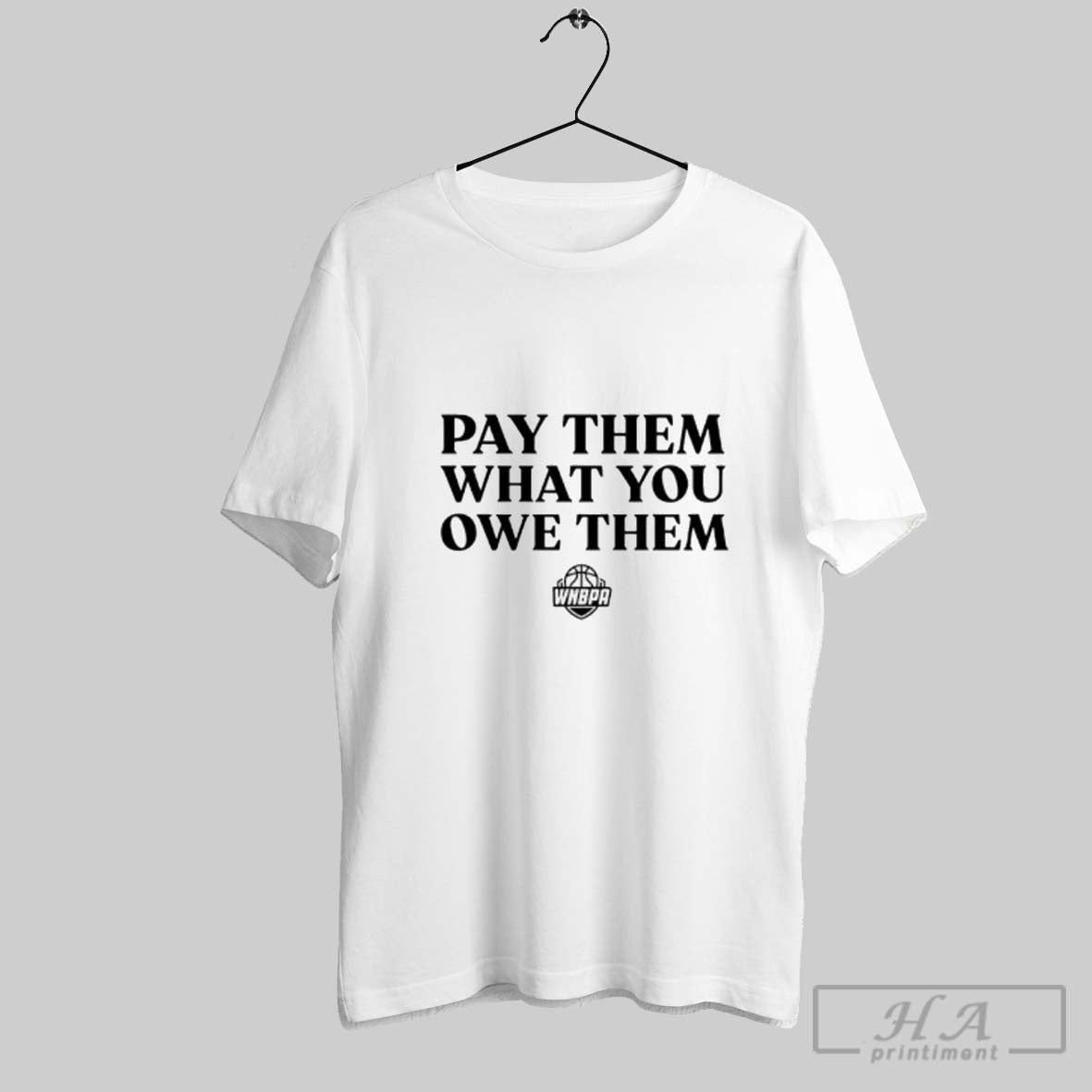 Wnba Players Pay Them What You Owe Them Long Sleeve Exclusive Outfit