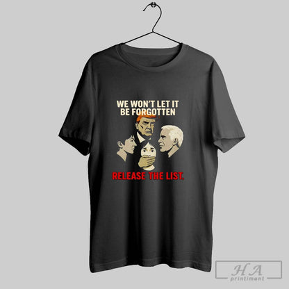 We Wont Let It Be Forgotten Release List Hoodie Modern Apparel