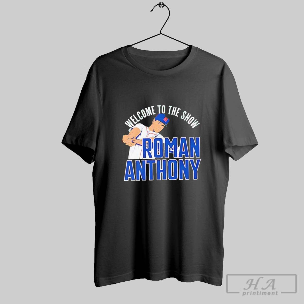 Welcome To Show Roman Anthony Shirt Modern Merch