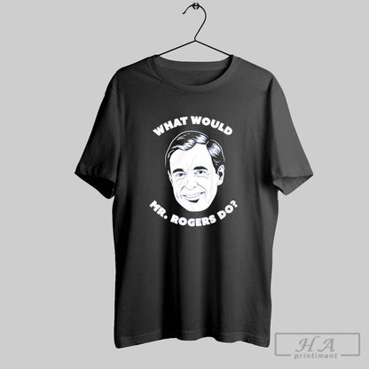 What Would Mr Rogers Do Big Head Hoodie Designer Art