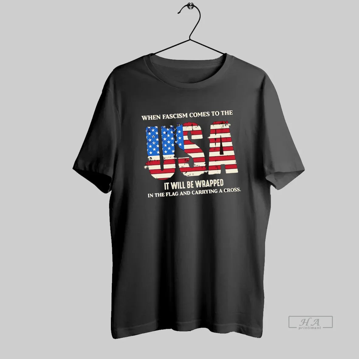 When Fascism Comes To Usa It Will Be Wrapped Flag And Shirt Unique Art