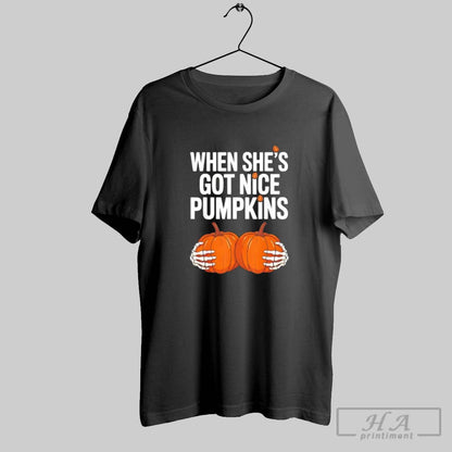 When She Has Got Nice Pumpkins Skeleton Hands Halloween TShirt Retro