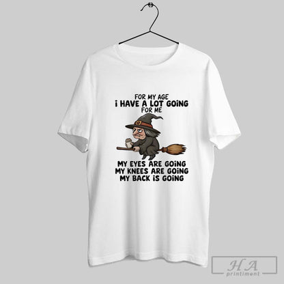 Witch My Age I Have Lot Going Me Tank Top Trendy Look