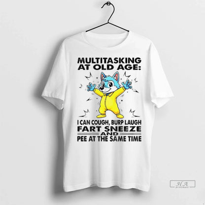 Wolf Multitasking Old Age I Can Cough Burp Laugh Fart Sneeze Pee Tee