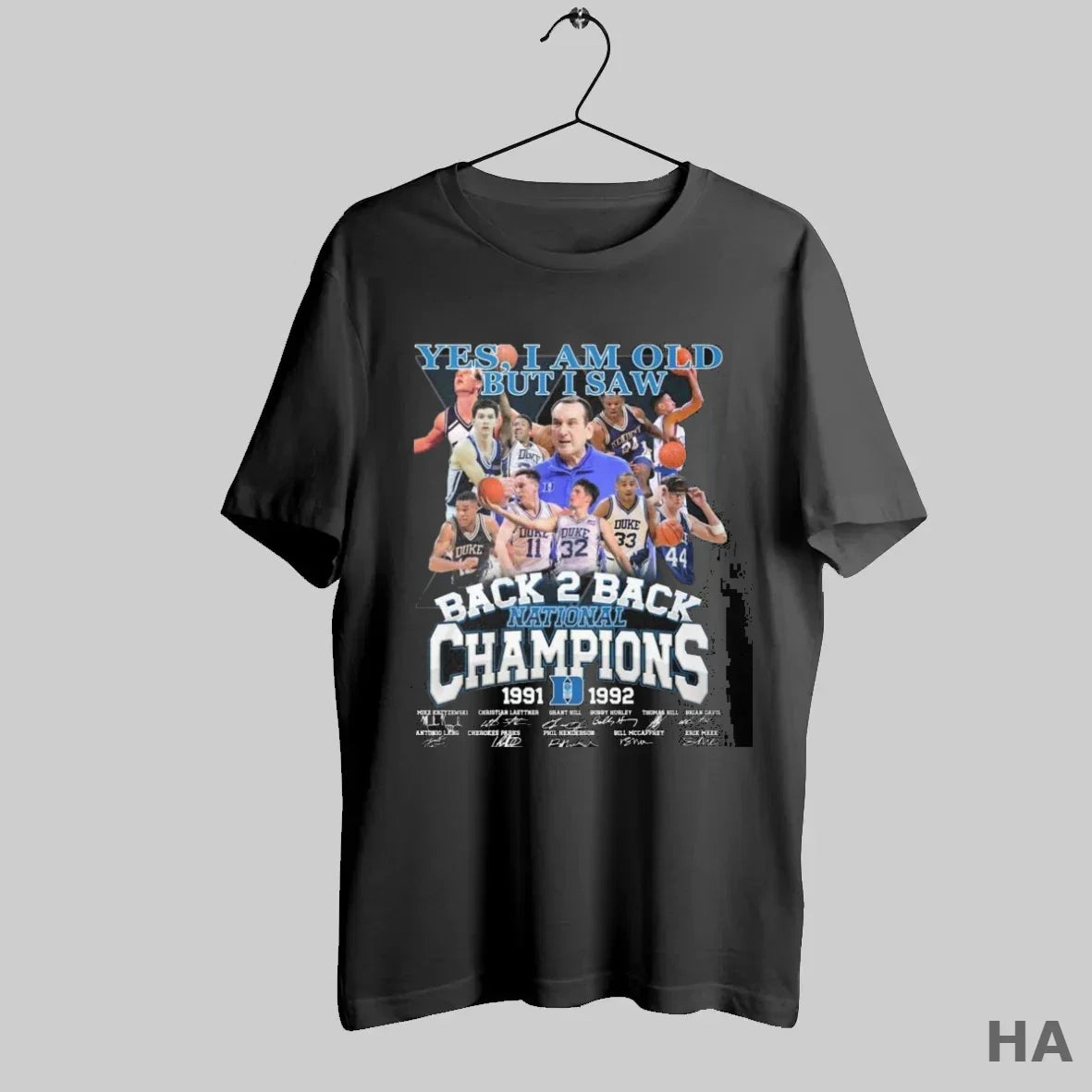 Yes I Am Old But I Saw Duke Blue Devils Back 2 Back National TShirt