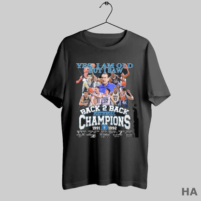 Yes I Am Old But I Saw Duke Blue Devils Back 2 Back National TShirt