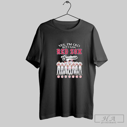 Yes Im Old But I Boston Red Sox Greatness Players Tank Top Designer