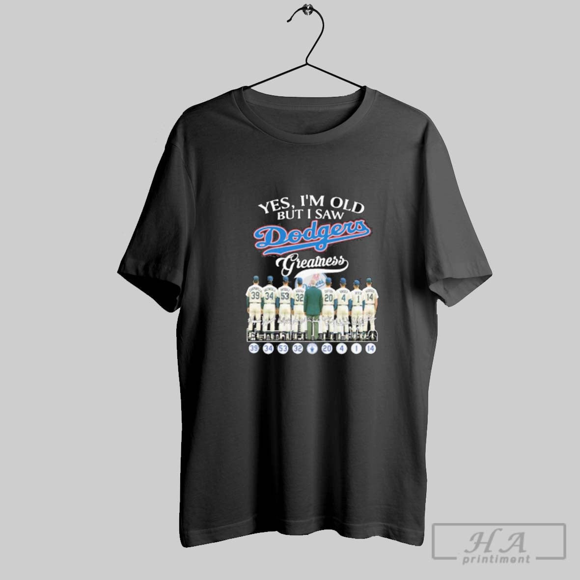 Yes Im Old But I Los Angeles Dodgers Greatness Tee Designer Apparel