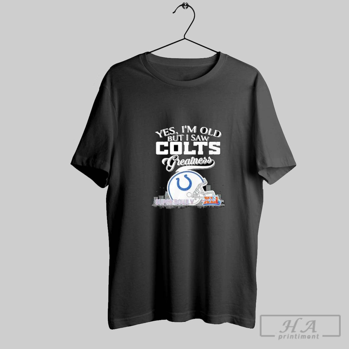 Yes Im Old But I Saw Indianapolis Colts Greatness Helmet Skyline 2025
