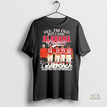 Yes Im Old But I Saw Alabama Crimson Tide Greatness Thank You Tank