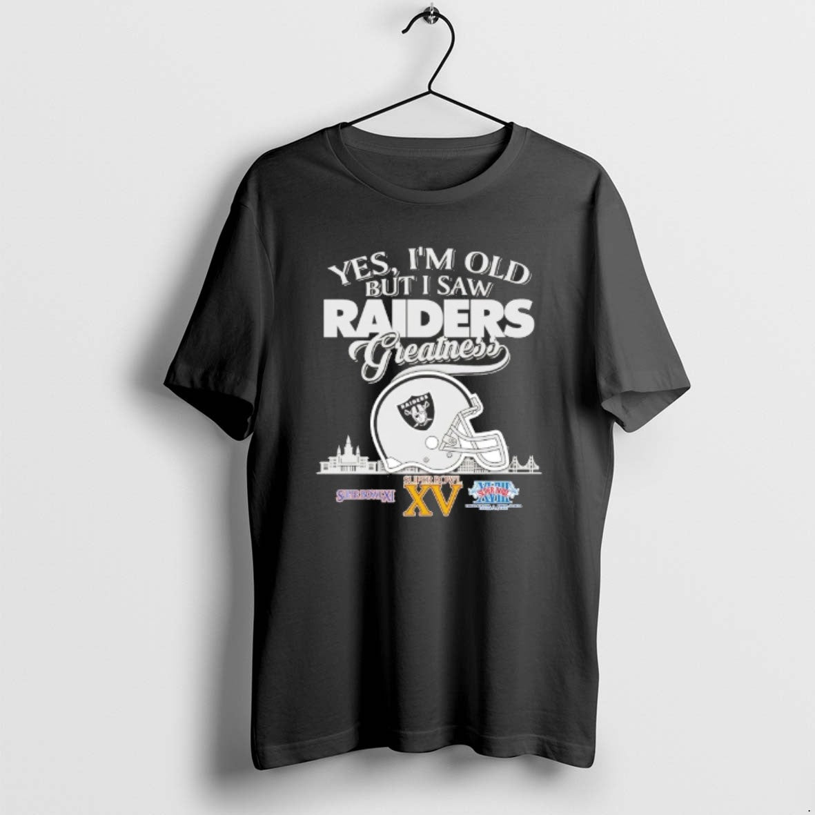 Yes Im Old But I Saw Las Vegas Raiders Helmet Greatness Sweatshirt