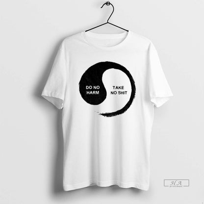 Yinyang Do No Harm Take No Shit Tee Elegant Look