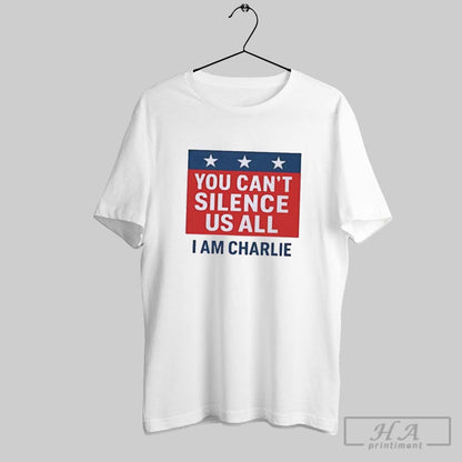 You Cant Silence Us All I Am Charlie Tee Designer Collection