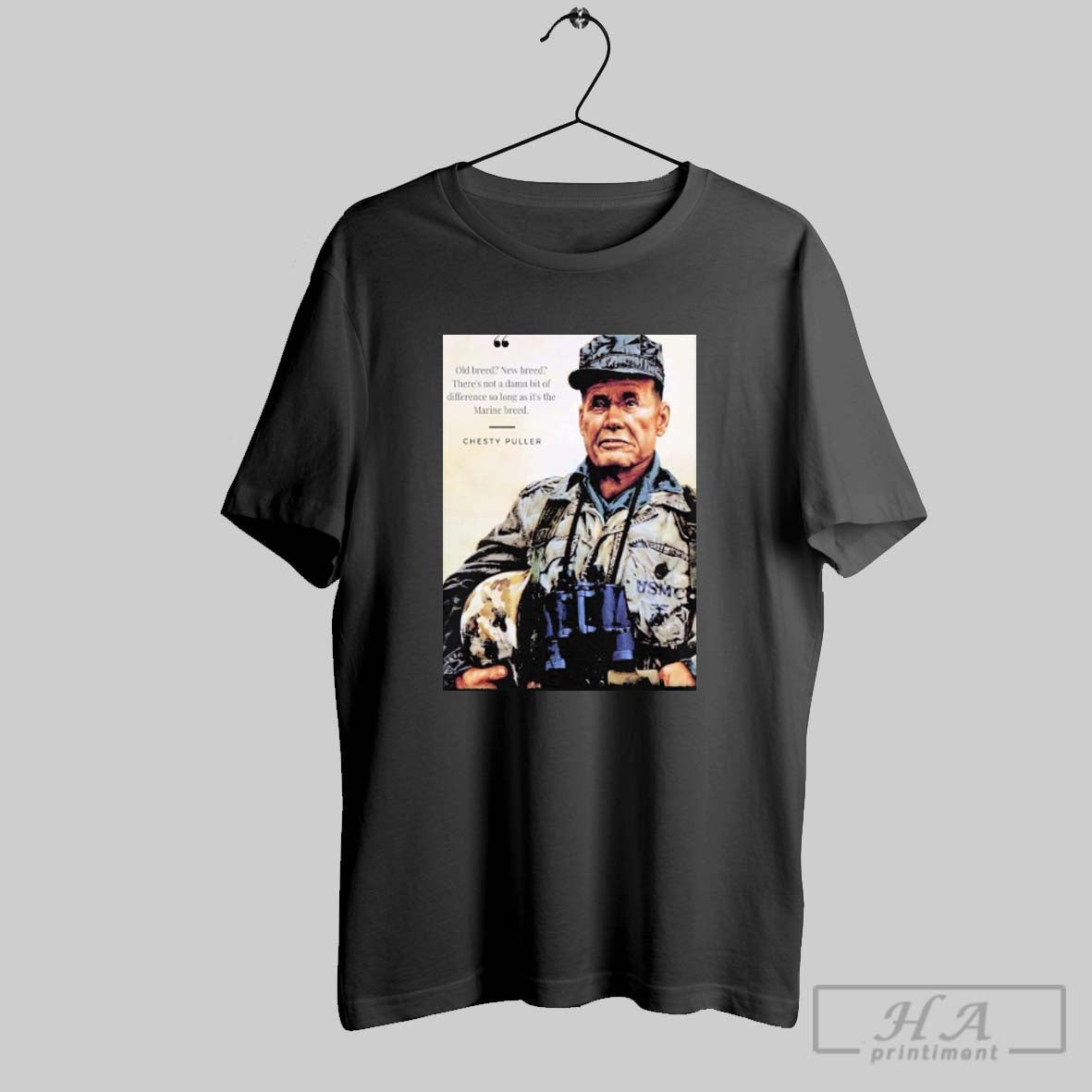 Chesty Puller Old Breed New Breed Theres Not Damn Bit Difference So