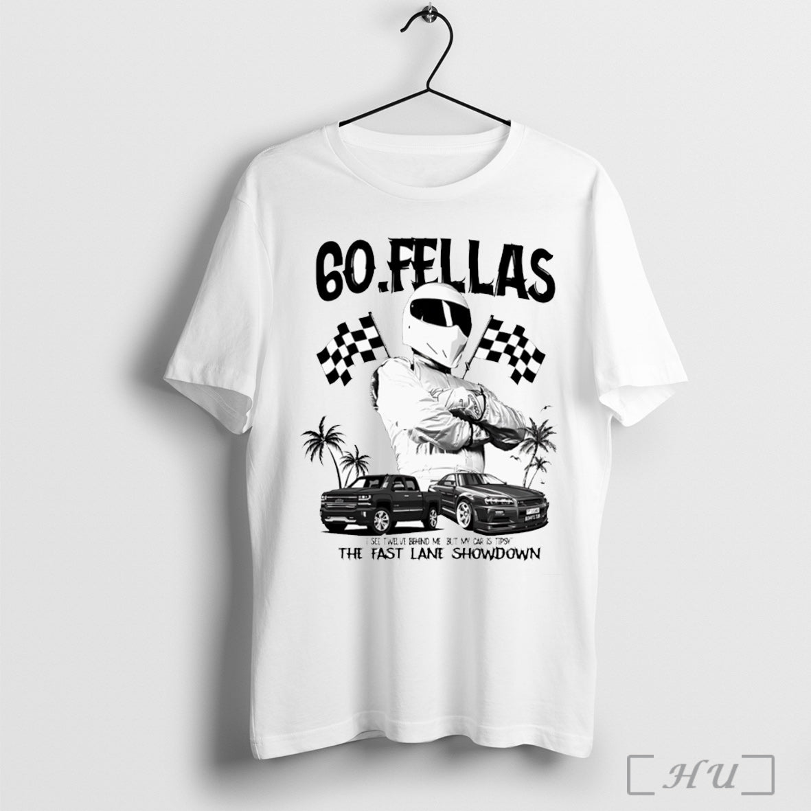 Officials 60 Fellas I See Twelve Behind Me But My Car Is Tipsy Fast