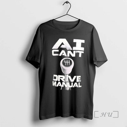 Officials Ai Cant Drive Manual Hoodie Classic Merch