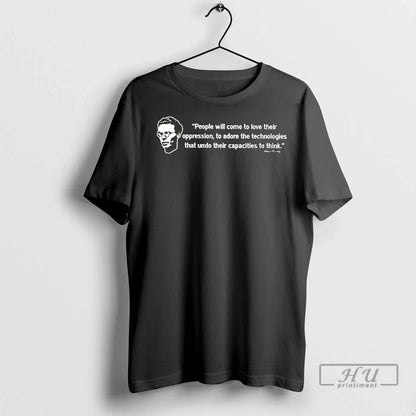 Officials Aldous Huxley People Will Come To Love Their Oppression To