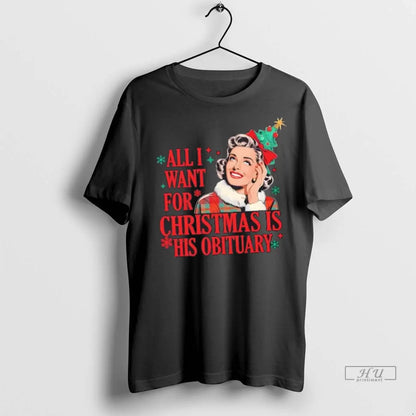 Officials All I Wanted Is His Obituary T Shirts TShirt Vintage Style