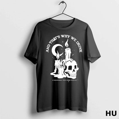 Officials And Thats Why We Drink Paranormal True Crime Podcast Candle