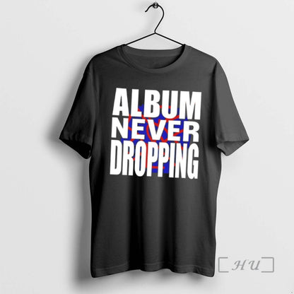 Officials Asap Rocky Album Never Dropping Sweatshirt Exclusive