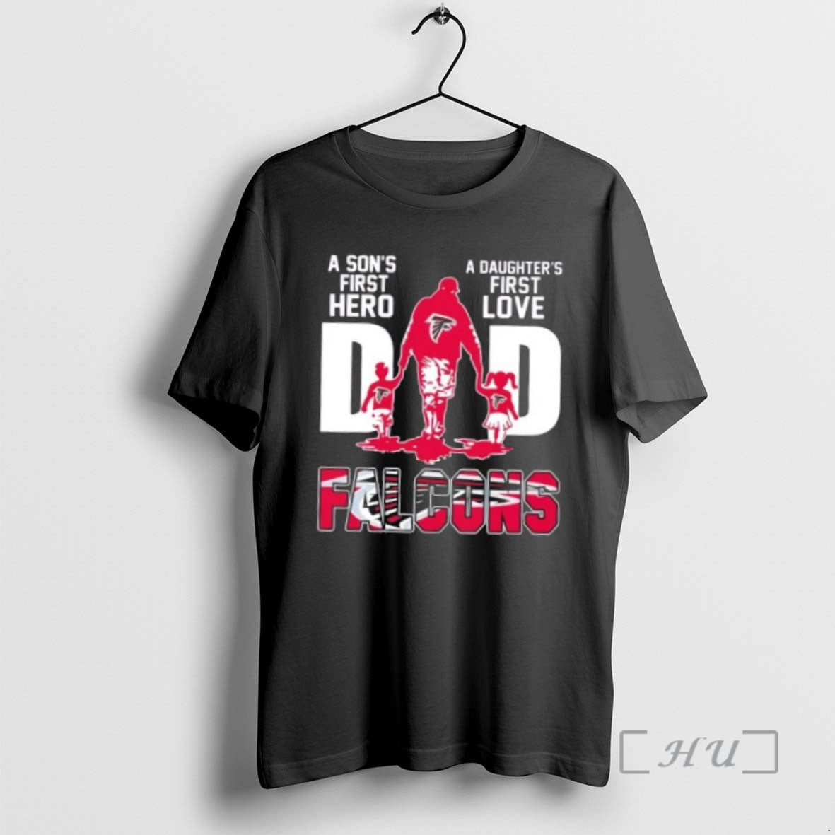Officials Atlanta Falcons Sons First Hero Daughters First Love Dad