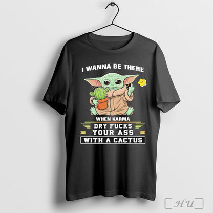 Officials Yoda I Wanna Be There When Karma Dry Fucks Your Ass Hoodie