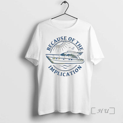 Officials Because Implication Shirt Classic Outfit