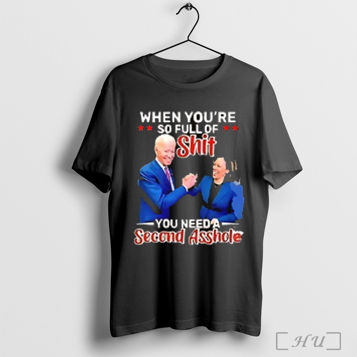 Officials Biden And Kamala Harris When Youre So Full Shit You Need